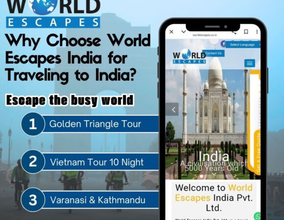 Why Choose World Escapes India for Traveling to India?