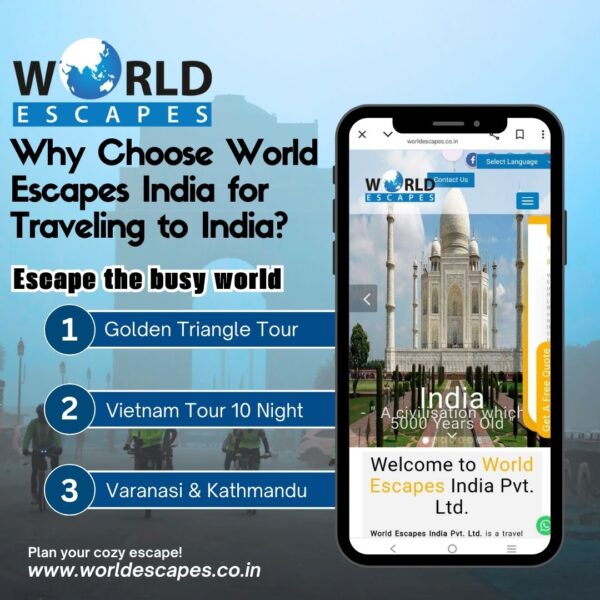 Why Choose World Escapes India for Traveling to India?